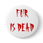 Fur is Dead Buttons