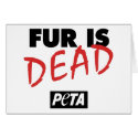 Fur Is Dead Card by PETA Fur Is Dead Card