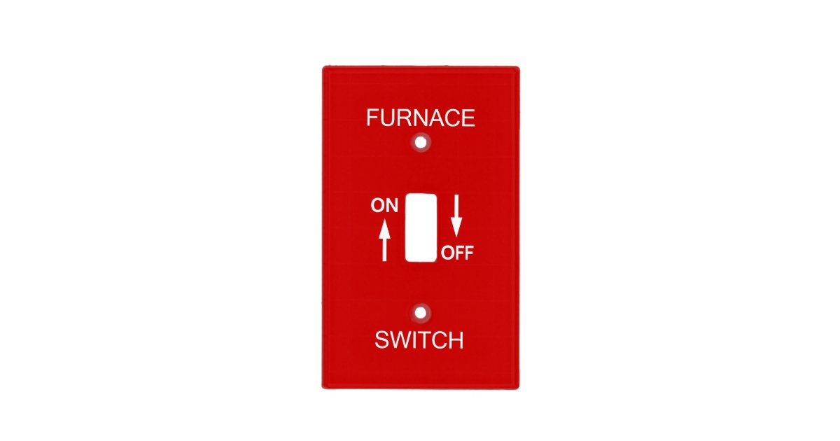 Furnace Emergency Switch Plate Safety Signage Zazzle
