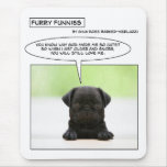 Furry Funnies baby pug dog Mouse Pad