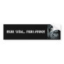 Fury Bumper Sticker