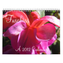 Fuschias 2012 II Wall Calendars