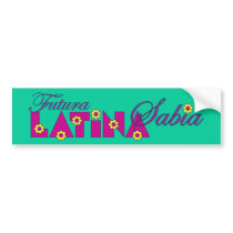 Futura Latina Sabia bumper stickers by Sensato Futura Latina Sabia bumper stickers