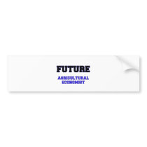 Future Agricultural Economist Bumper Stickers