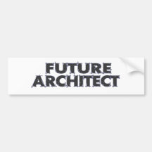 Future Architect Bumper Sticker