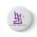 Future Architect Cute Design! Pinback Button