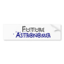 Future Astronomer Bumper Stickers