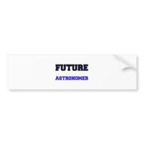 Future Astronomer Bumper Sticker