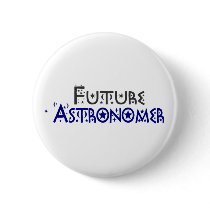 Future Astronomer Pinback Buttons