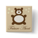 Future Aunt Baby Shower Pin buttons by Dara3116 Future Aunt Baby Shower Pin buttons