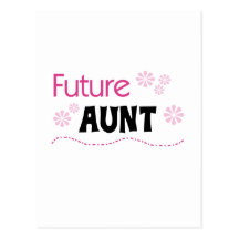 Future Aunt Tshirts and Gifts Post Cards