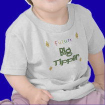 Future Big Tipper t-shirts