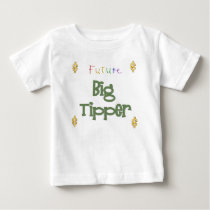 Future Big Tipper t-shirts by hdowney Future Big Tipper t-shirts