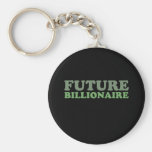 FUTURE BILLIONAIRE KEY CHAINS