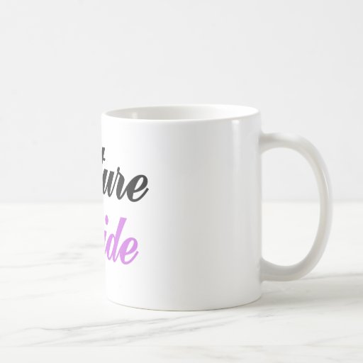 Future Bride Coffee Mug