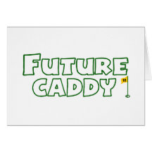Future caddy greeting cards