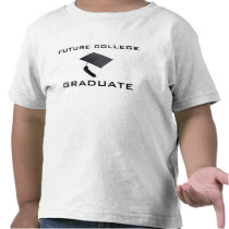 Future College Graduate Tshirts