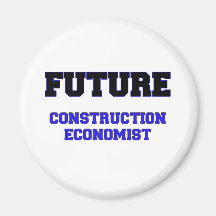 Future Construction Economist Fridge Magnet