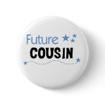 Future  Cousin Blue Pin