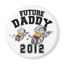 Future Daddy 2012 - Father To Be Magnets