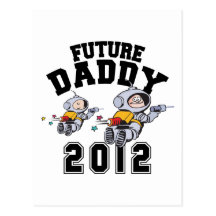 Future Daddy 2012 - Father To Be Post Card