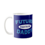 Future Daddy - Dad to Be