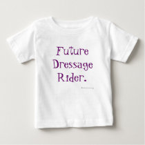 Future Dressage Rider. t-shirts