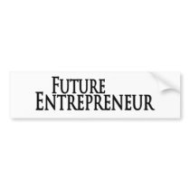 future entrepreneur bumper stickers