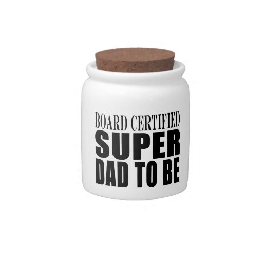 Future Fathers : Board Certified Super Dad to Be Candy Jar