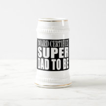 Future Fathers : Board Certified Super Dad to Be Coffee Mug