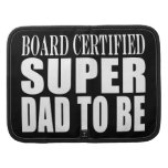 Future Fathers : Board Certified Super Dad to Be Folio Planners