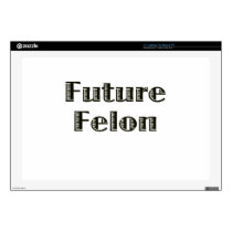 Future Felon Skins For Laptops
