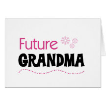 Future Grandma Tshirts and Gifts Card