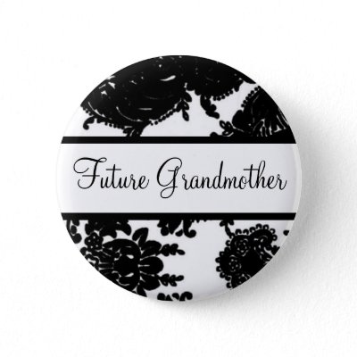 Future Grandmother Button