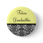 Future Grandmother buttons