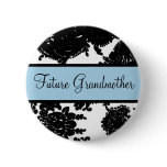 Future Grandmother buttons