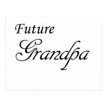 Future Grandpa Postcard