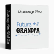 Future Grandpa Tshirts and Gifts 3 Ring Binders