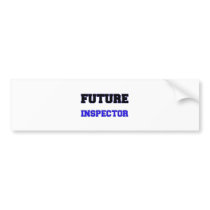 Future Inspector Bumper Sticker