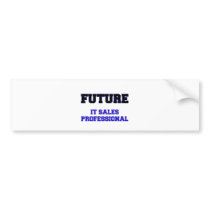 Future It Sales Professional Bumper Stickers