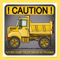 Future Little Dump Truck Driver Poster Print posters