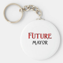 Future Mayor Key Chains