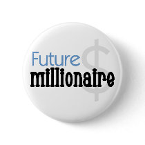 Future Millionaire - Blue Tshirts and Gifts Pinback Button