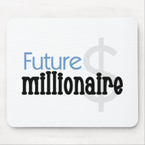Future Millionaire - Blue Tshirts and Gifts Mouse Pads