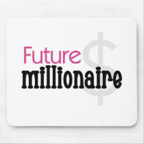 Future Millionaire - Pink Tshirts and Gifts Mousepads