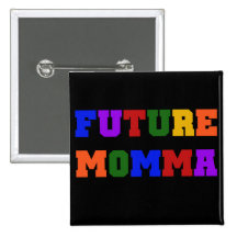 Future Momma Tshirts and Gifts Pinback Button