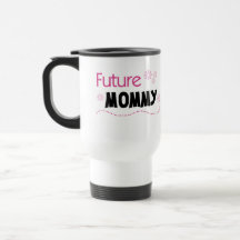 Future Mommy Tshirts and Gifts Mug