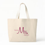 Future Mrs. Customizable Bag