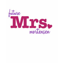 Future Mrs. Customizable T-Shirt