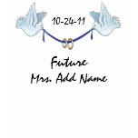 Future Mrs. Doves Tee Shirts
